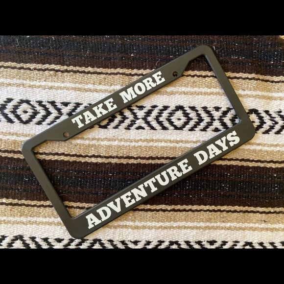 NEW Take More Adventure Days License Plate Frame | Hiking Frame | Gift | Nature - Picture 3 of 6